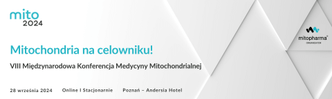 VIII Międzynarodowa Konferencja Medycyny Mitochondrialnej