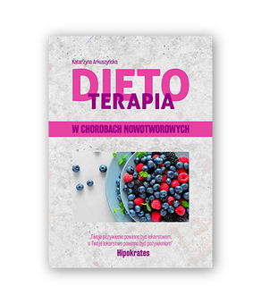 Dietoterapia w chorobach nowotworowych (e-book)