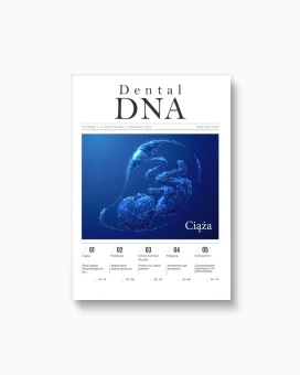 Magazyn DENTAL DNA Nr 02 - czerwiec 2022