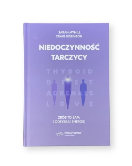 Niedoczynność tarczycy - Sarah Myhill